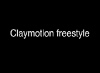 Claymotion Freestyle video
